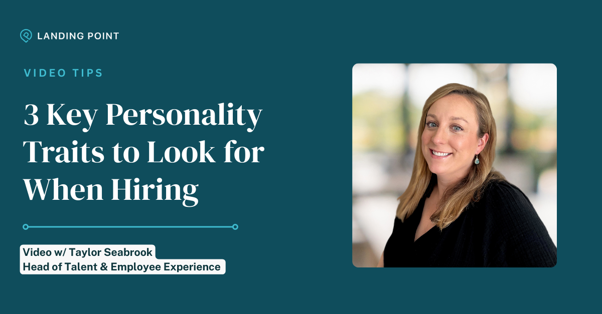 Taylor Seabrook - key personality traits to look for when hiring