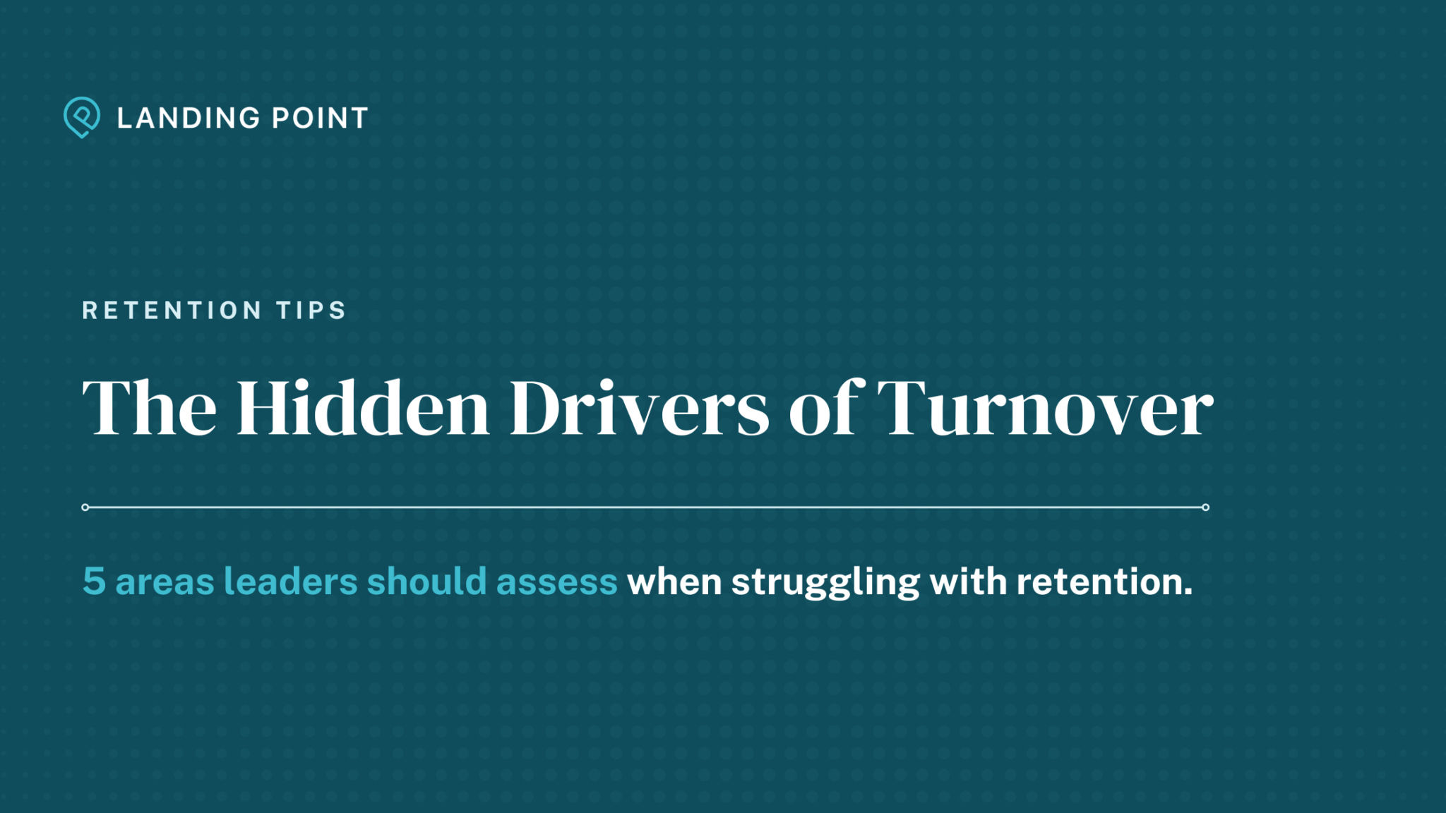 The Hidden Drivers of Turnover