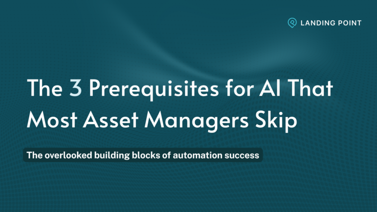 The 3 Prerequisites for AI That Most Asset Managers Skip