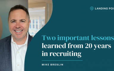 2 lessons learned from 20 years in recruiting